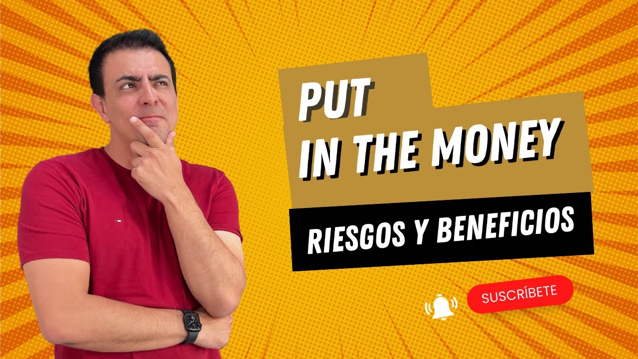 Aprovecha el Movimiento: Vender PUTS In The Money