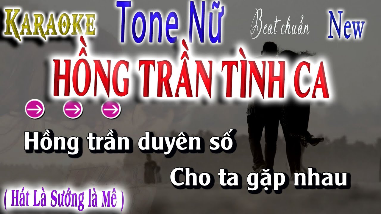 Hồng Trần Tình Ca Karaoke Tone Nữ  Beat Chuẩn  Nhạc Hoa Lời Việt