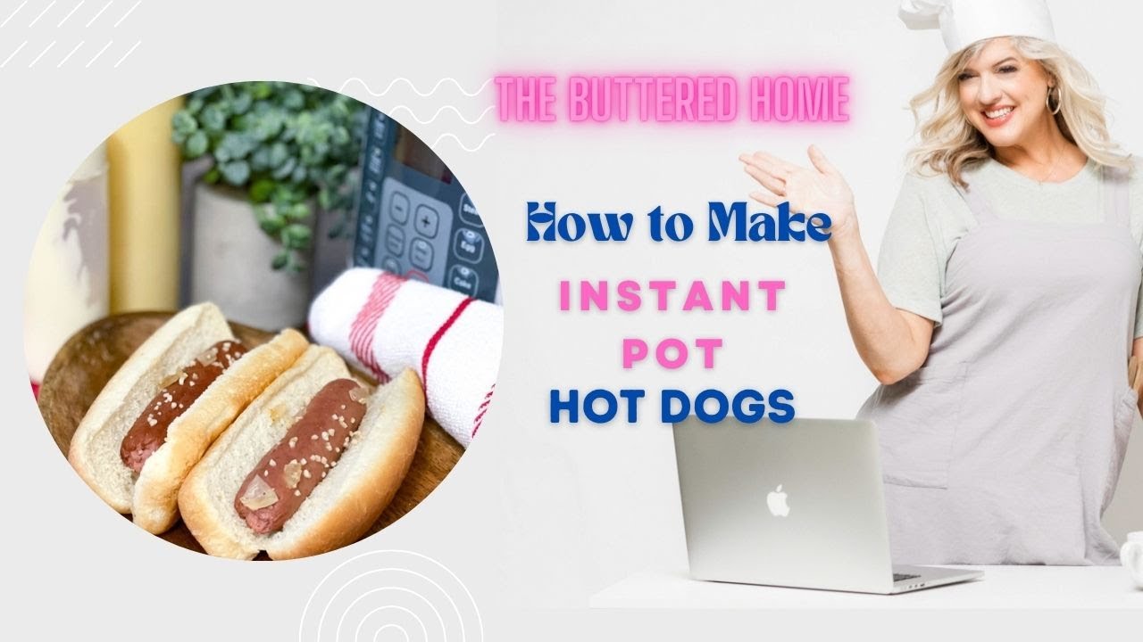 How to Make Instant Pot Hot Dogs