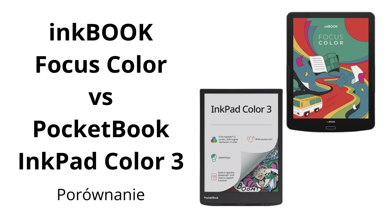 Pojedynek 7,8 calowc&oacute;w | inkBOOK Focus Color vs PocketBook InkPad Color 3