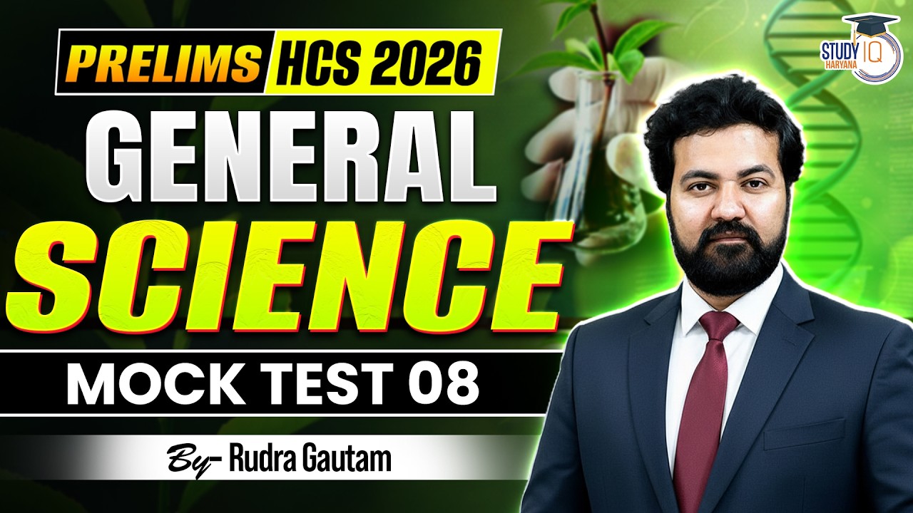 HCS Prelims 2026 | General Science Mock Test 08 | Top MCQs | Rudra Gautam | Haryana
