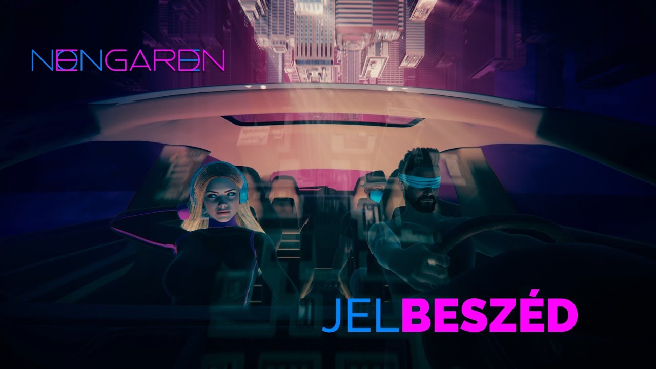 NeonGarden - Jelbesz&eacute;d (Visual Lyric Journey)