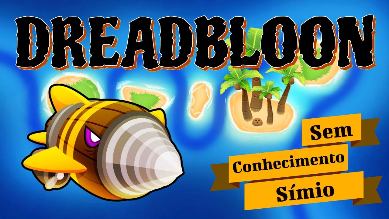 Dreadbloon nas Ilhas das Especiarias - Guia Dreadbloon Normal - Sem Conhecimento S&iacute;mio - BTD6
