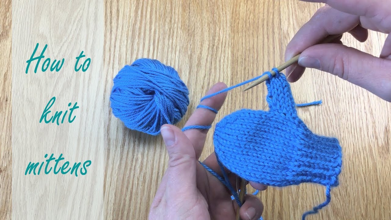 How I Knit Mittens