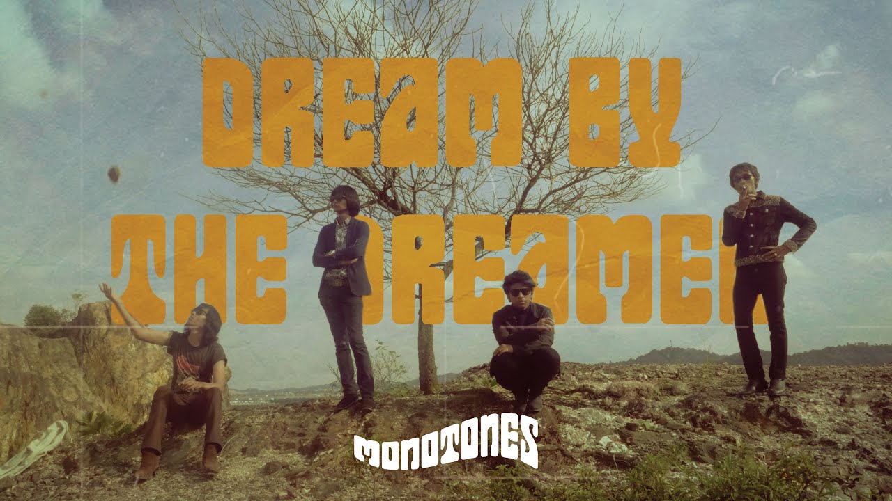Monotones - Dream By The Dreamer (Official Music Video)