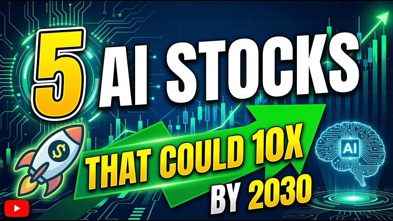 5 AI STOCKS THAT COULD 10X BY 2030