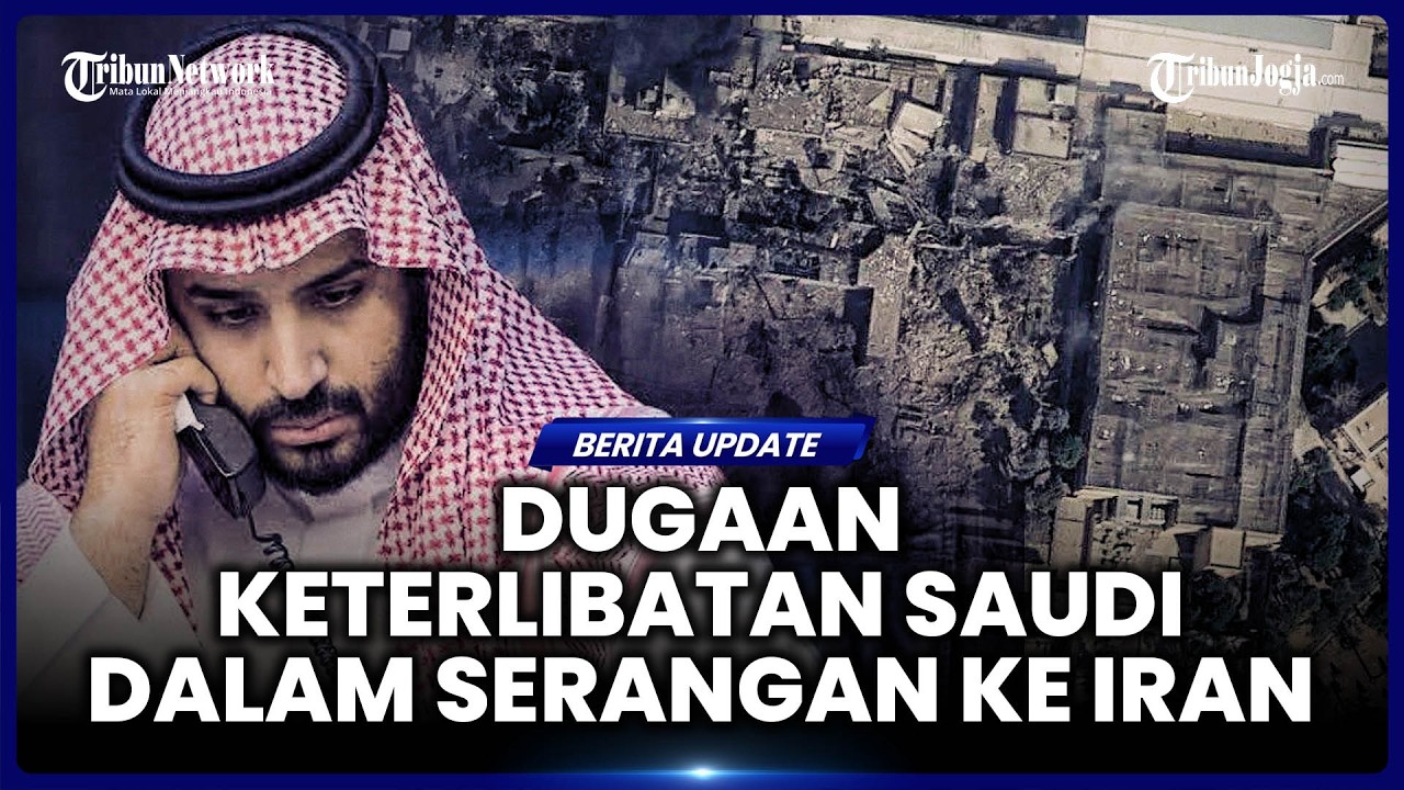 ARAB SAUDI BERSAMA ISRAEL DIDUGA LAKUKAN LOBI SEBELUM TRUMP AKHIRNYA SERANG IRAN