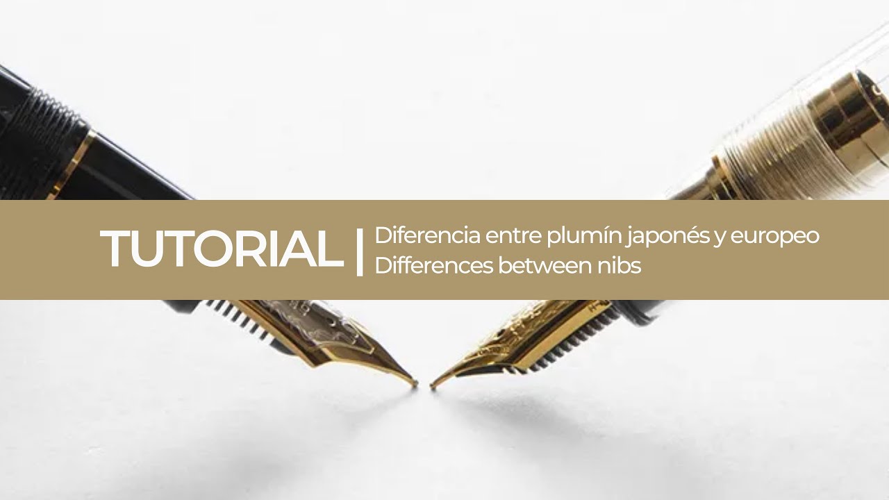 TUTORIAL | Diferencias plum&iacute;n japon&eacute;s y europeo