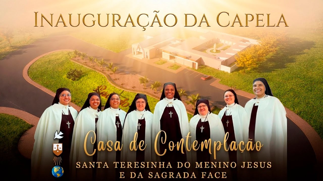Santa Missa de Inauguração da Capela da Casa de Contemplação