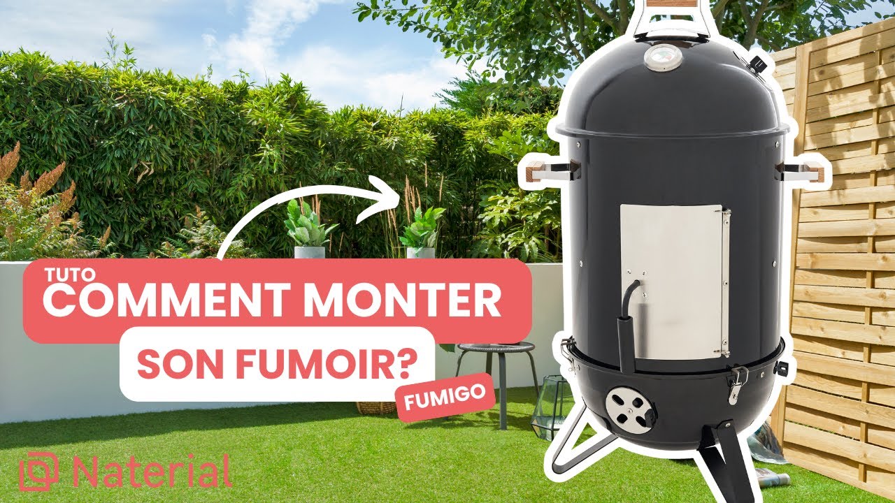 🛠 TUTO | Montage Fumoir Naterial Fumigo | Guide Facile & Rapide