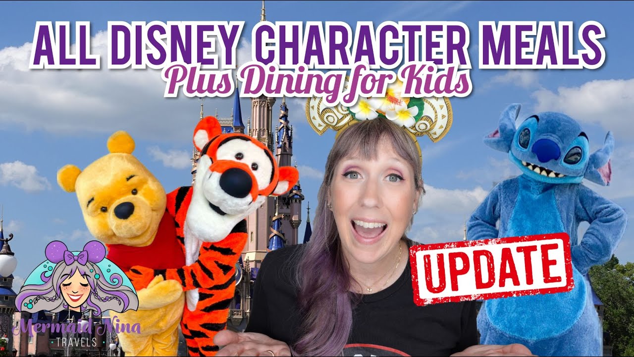 ALL Disney Character Meals