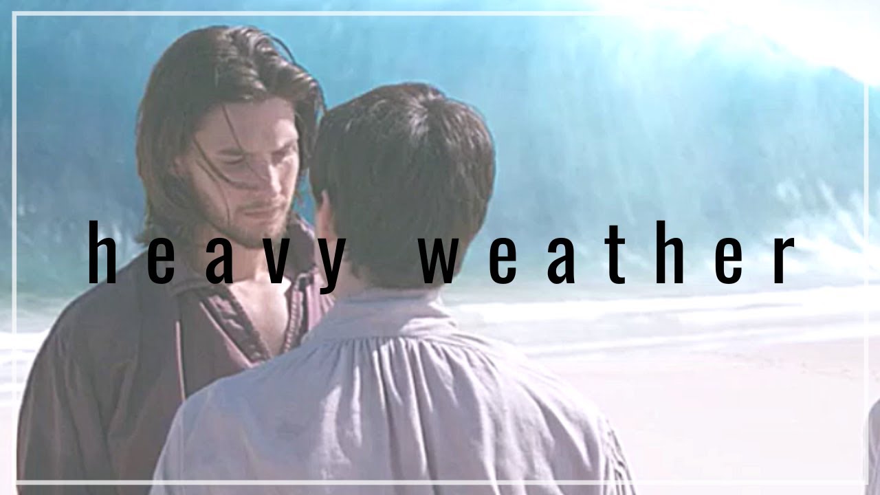 edmund & caspian --- heavy weather