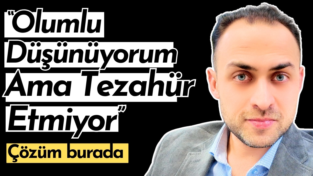 Tezahür ettirmek için, Duyguların en derinden değişmeli