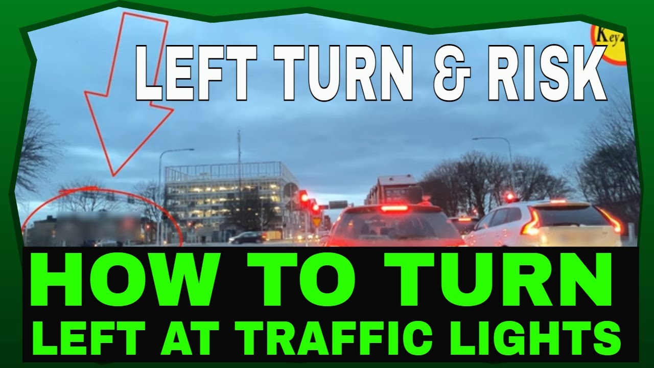 HOW TO TURN LEFT AT TRAFFIC LIGHTS | SWEDISH DRIVING LESSONS IN ENGLISH