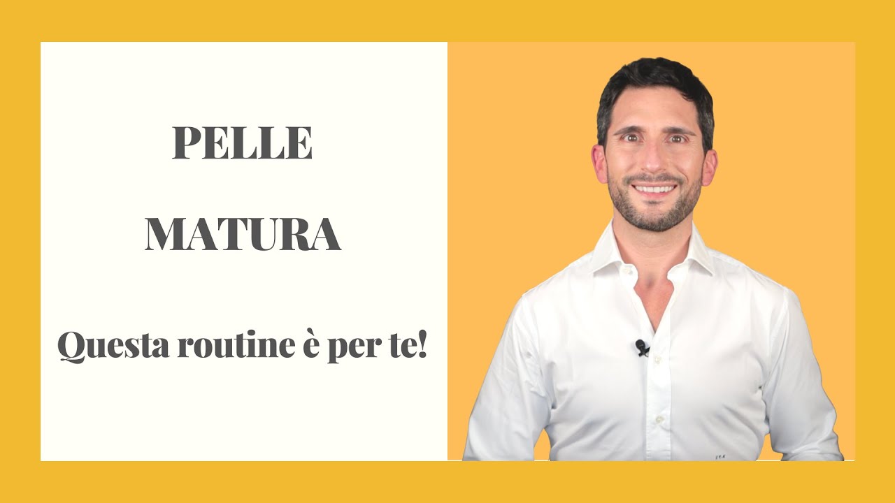 PELLE MATURA, questa routine è per te!
