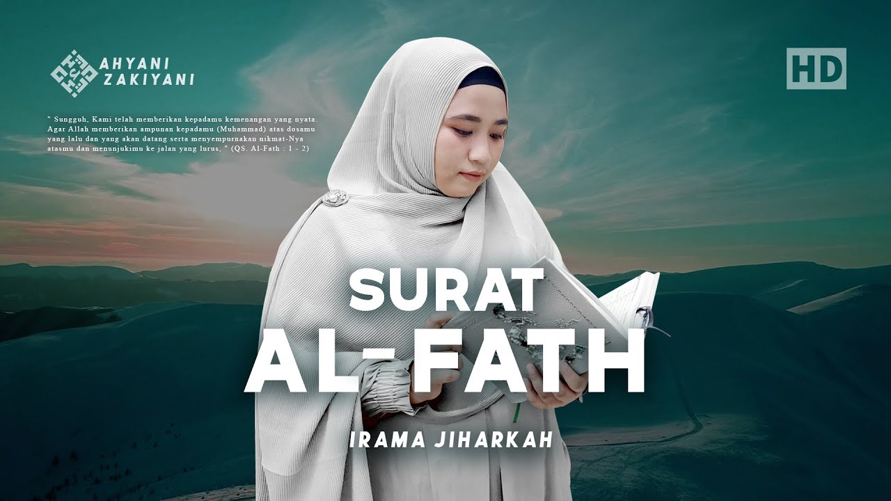 Surat Al-Fath (Kemenangan) Irama Jiharkah, Kisah Kemenangan Nabi Muhammad SAW Dalam Peperangan