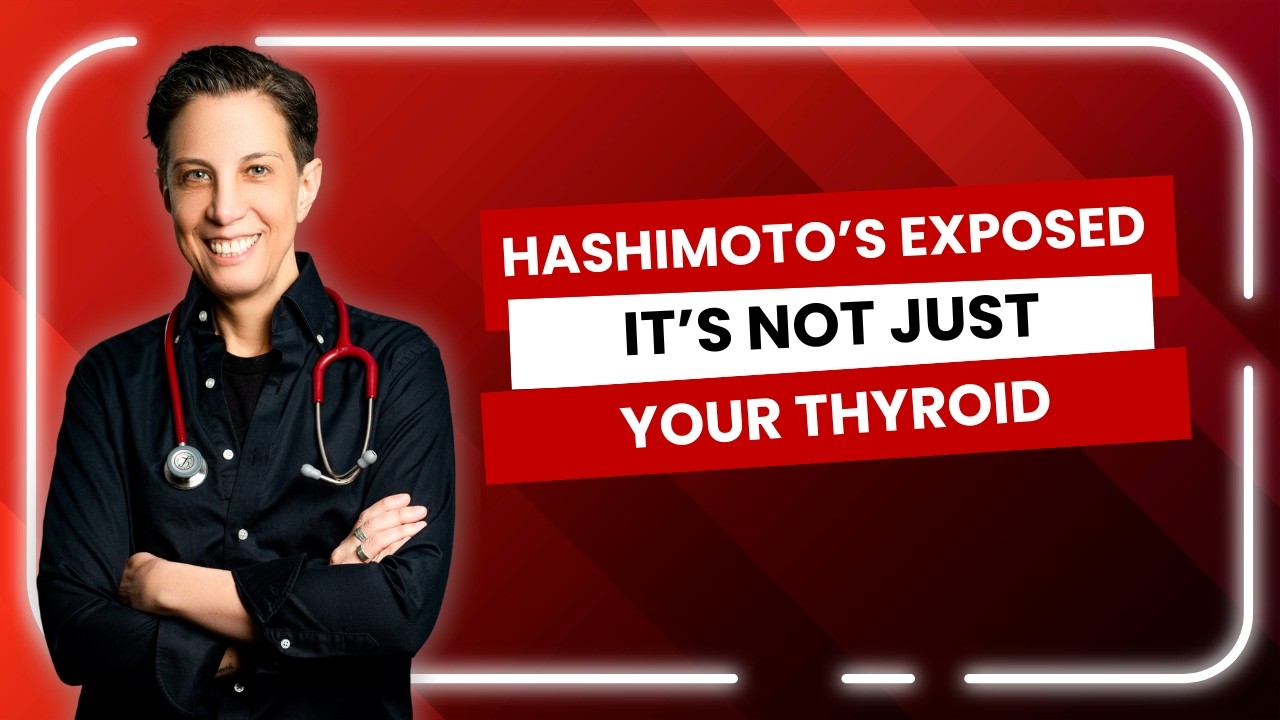 Hashimoto's Exposed: It's Not Just Your Thyroid, It's a Body-Wide Wake-up Call!