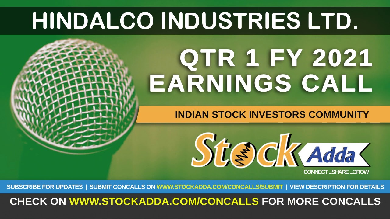 Hindalco Industries Conference Call Qtr1 FY21