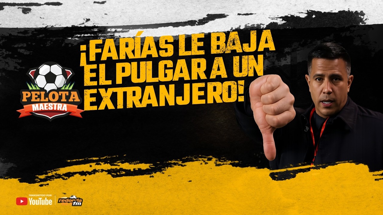 🔴 EN VIVO /PELOTA MAESTRA / FARÍAS LE BAJA EL PULGAR A UN EXTRANJERO  /  18 DE MARZO 2026