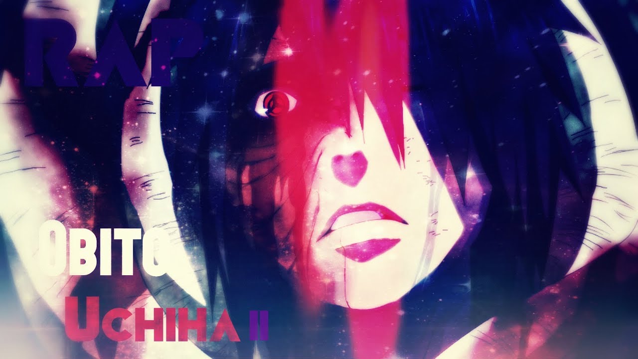 RAP De Obito Uchiha II [|Naruto|] AKINNO 2018