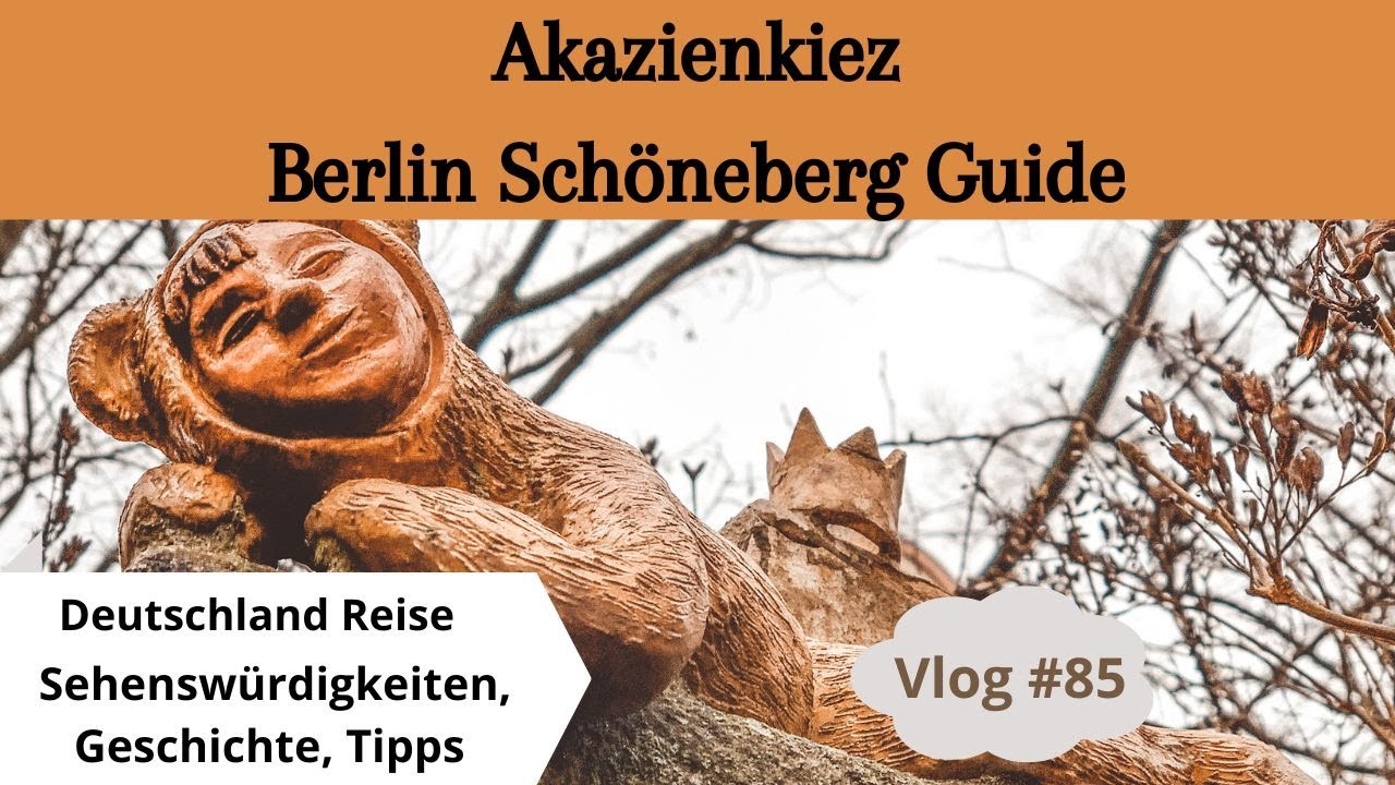 #85 Akazienkiez Schöneberg | Berlin Guide | Tipps für Cafés | Sightseeing | Läden | Deutschlandreise