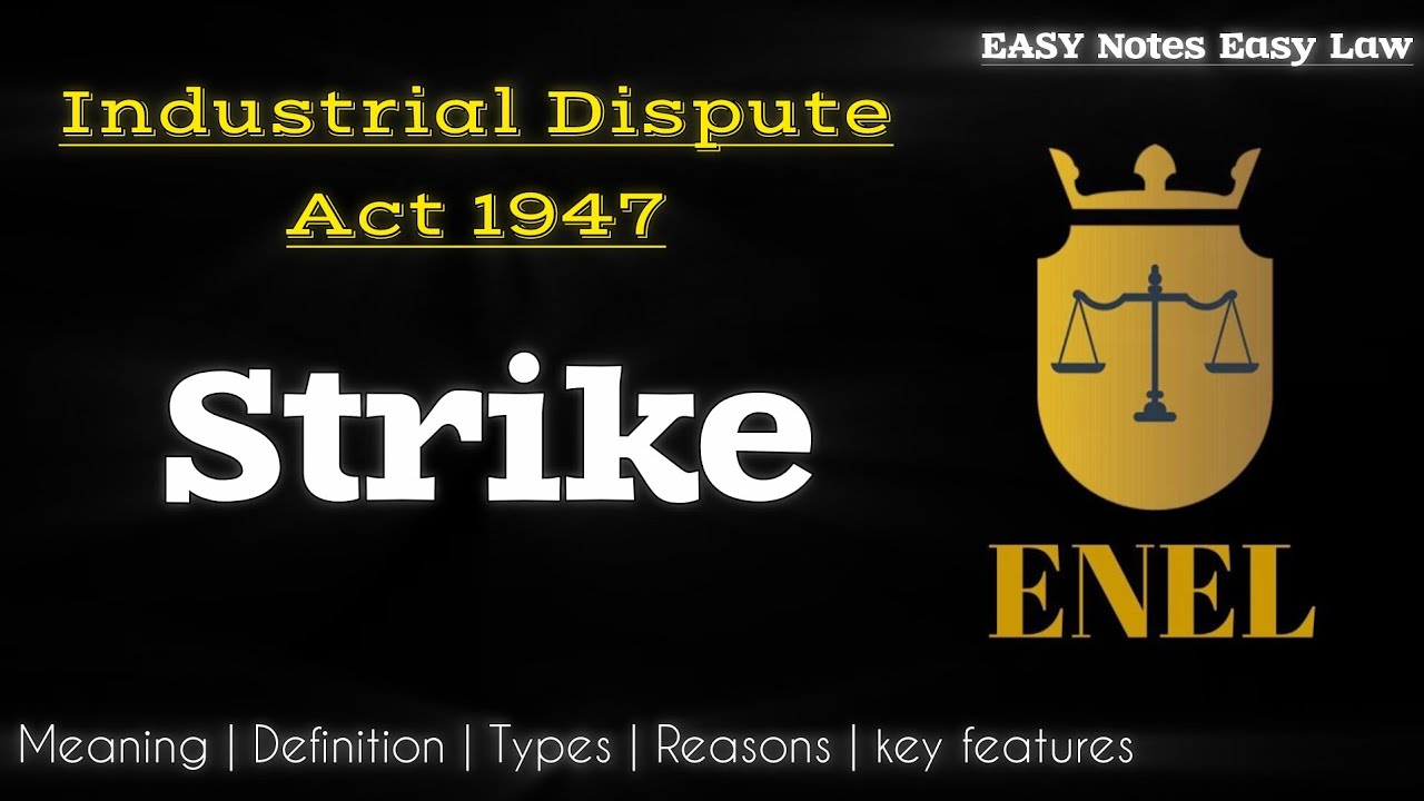 Strike | Industrial Dispute Act 1947 | Labour Law | LLB | BALLB #Easy Notes Easy Law👨‍⚖️.