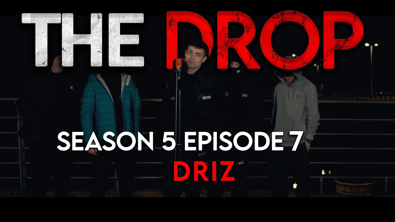 The Drop - Driz  [S5:E7] | #TheDropSZN5