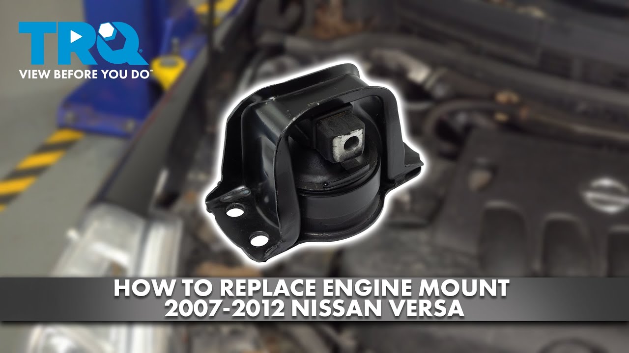 How to Replace Engine Mount 2007-2012 Nissan Versa