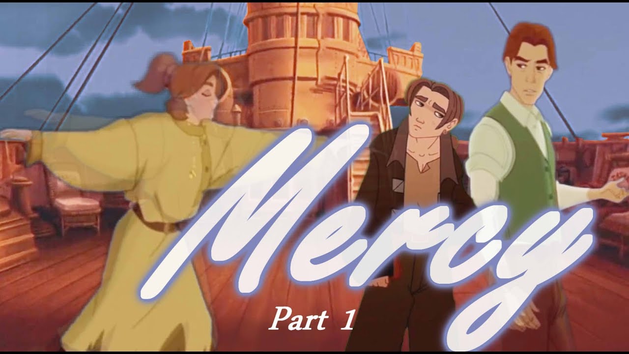 Mercy || [Jim & Dimitri] Slash Non/Disney Crossover  [PART 1]