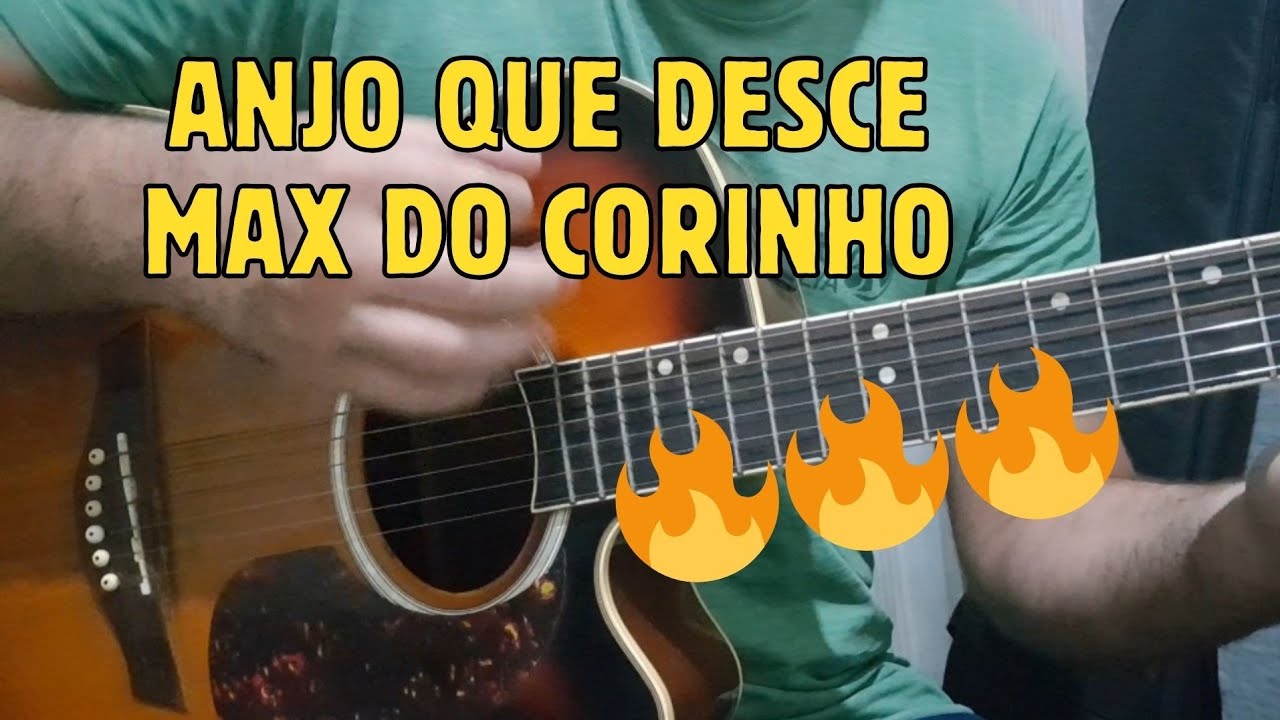 Como Tocar Anjo Que Desce Max do Corinho versão fácil