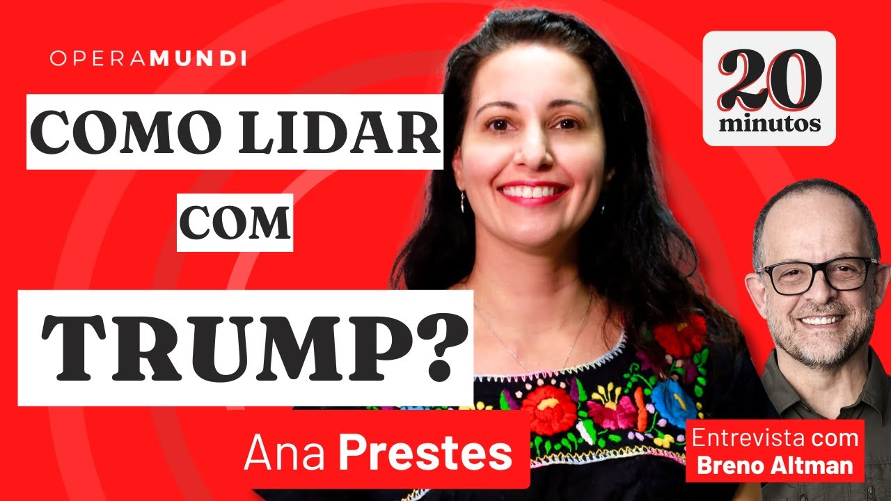 A ofensiva dos EUA contra América Latina - Ana Prestes - Programa 20 Minutos