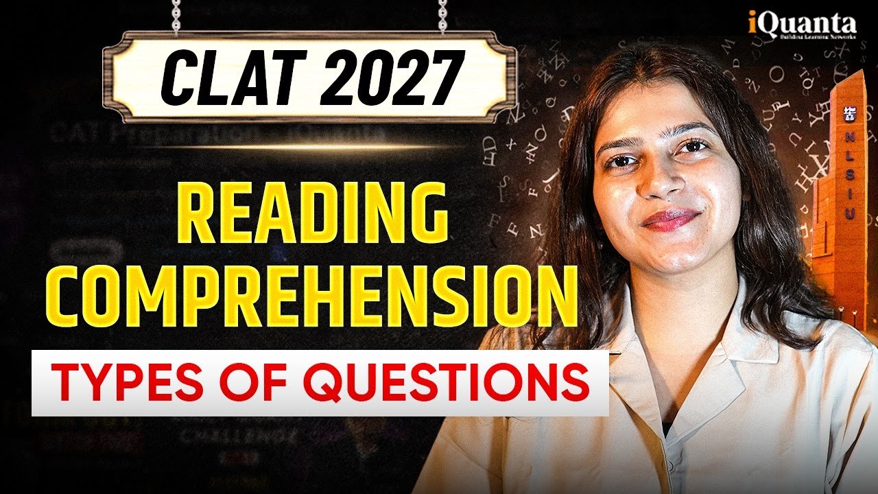 CLAT 2027 | Reading Comprehension - type of questions