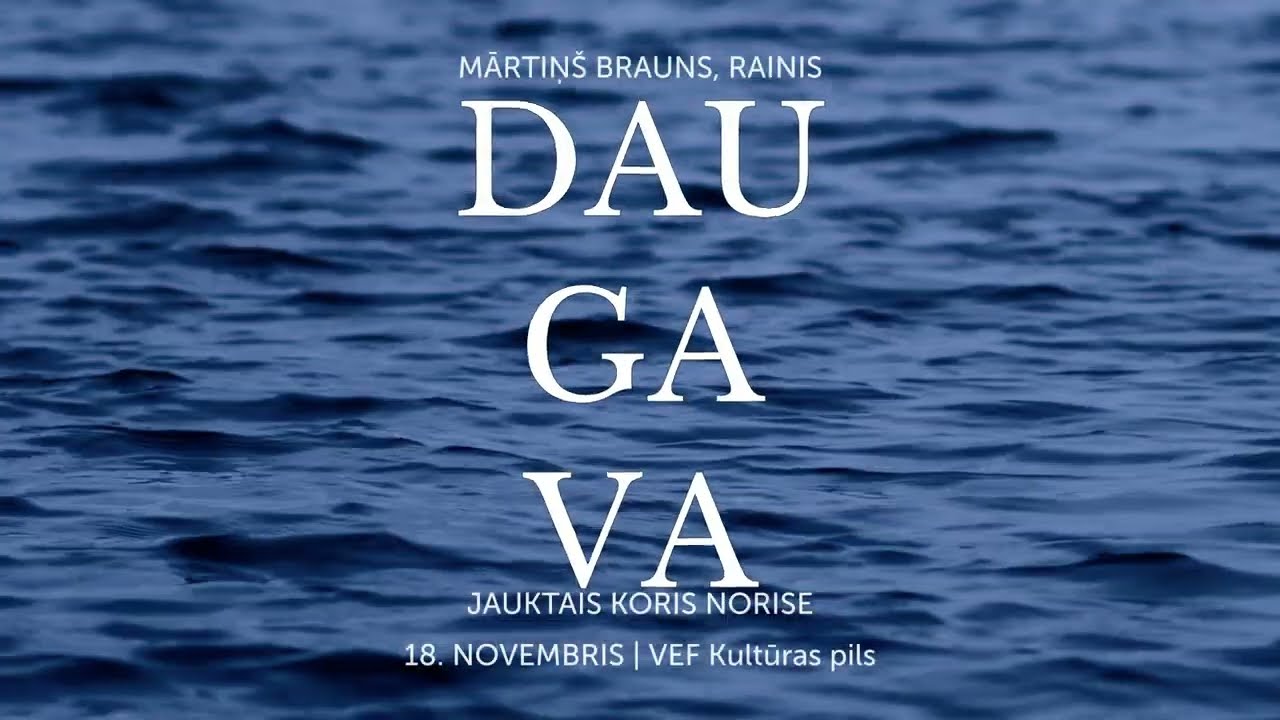 Koncertuzvedums “Mārtiņš Brauns, Rainis DAUGAVA” Rīga