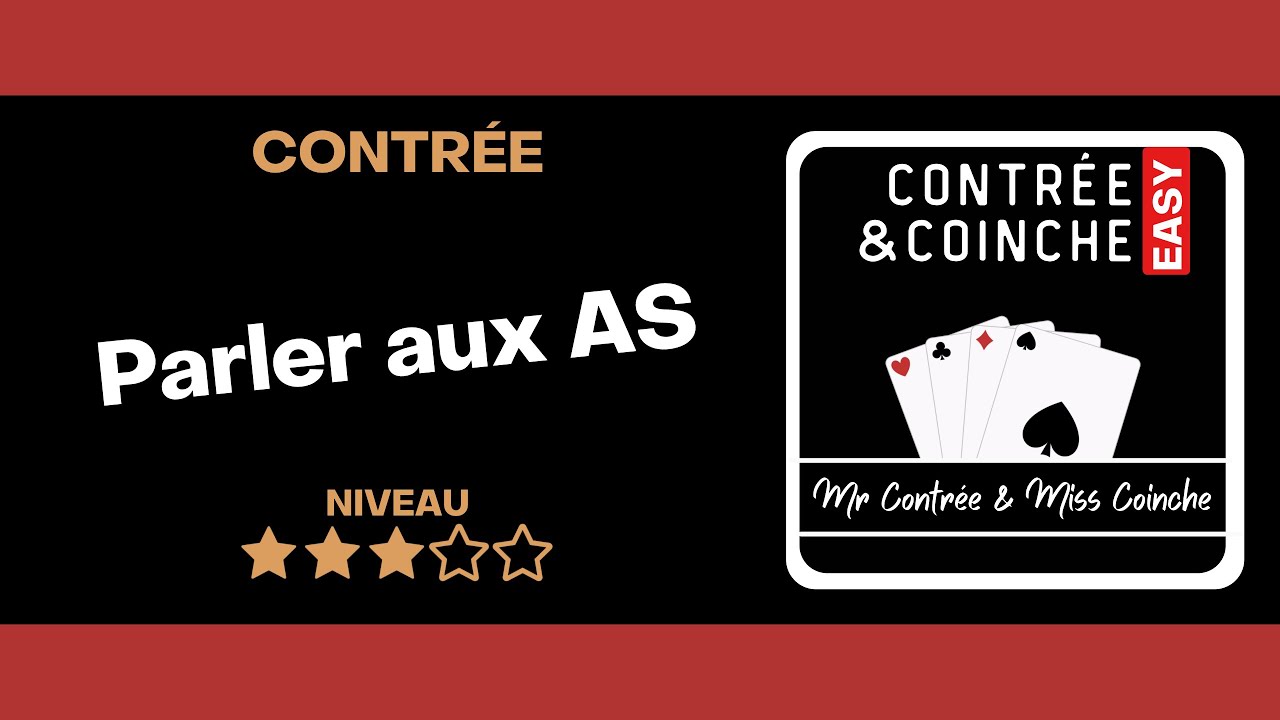 Contrée : Parler aux As ★★★☆☆