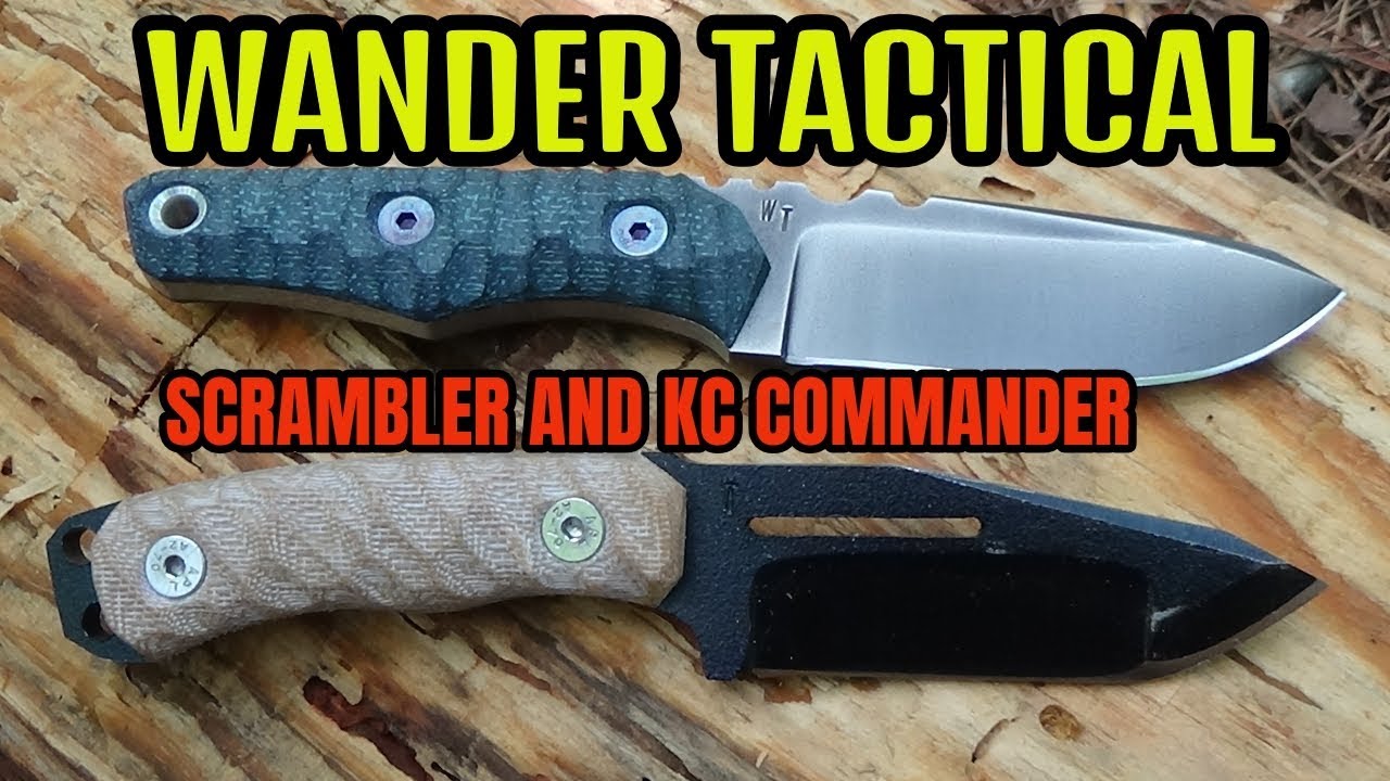 Wander Tactical Scrambler & KC Commander - Review
