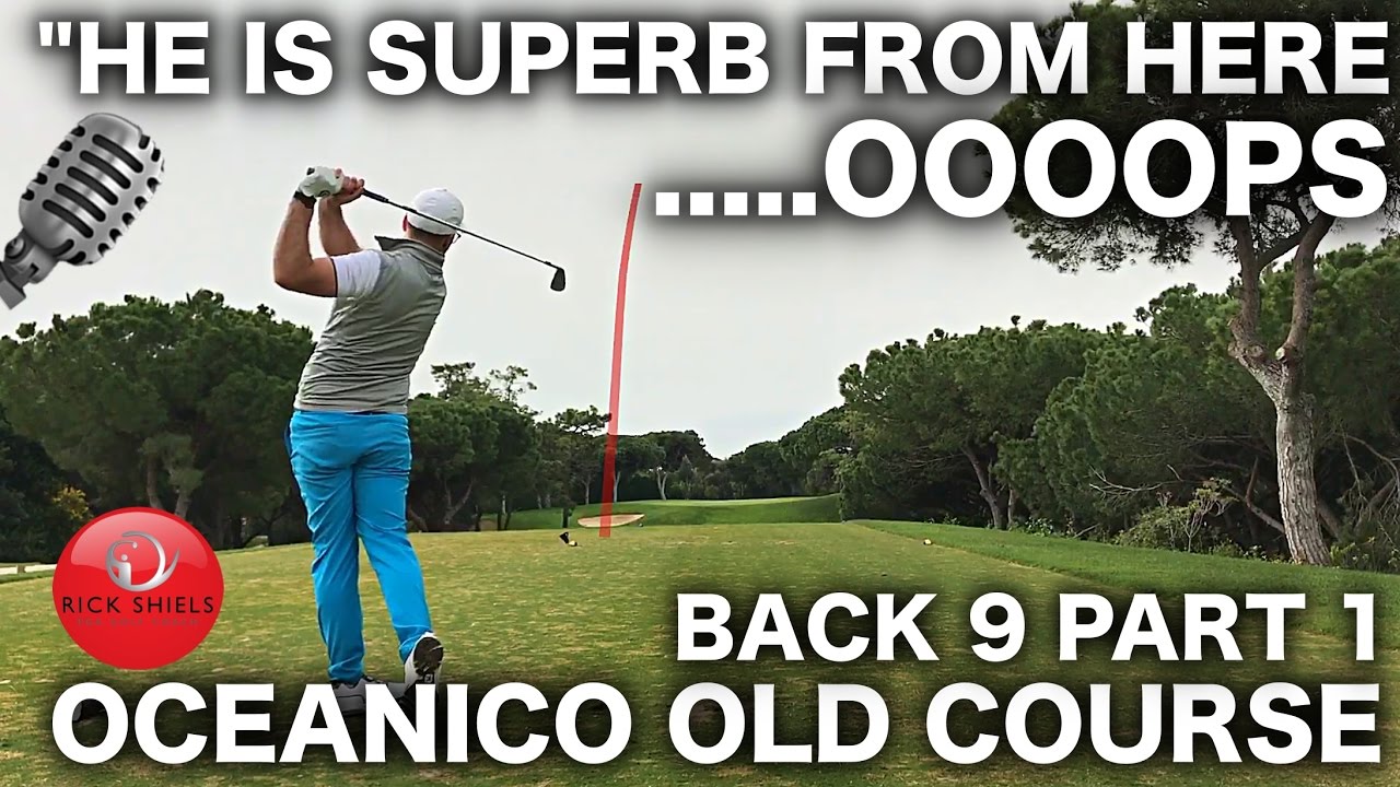 COMMENTATOR'S CURSE - OCEANICO OLD COURSE - BACK 9 PART 1