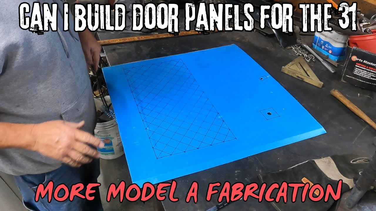 31 Model A Fabricating Door Panels