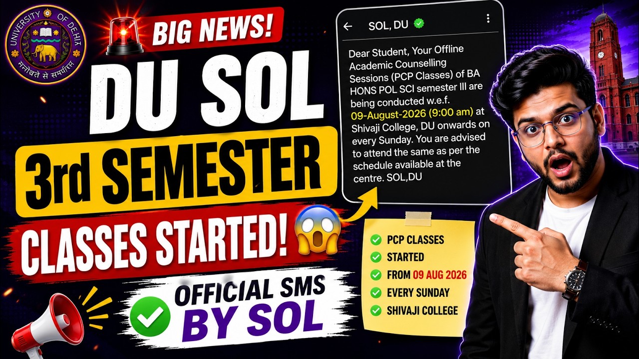 🚨Big News! DU SOL 3rd Semester 2026: Classes Started 😱| Official SMS by SOL | Latest Update!
