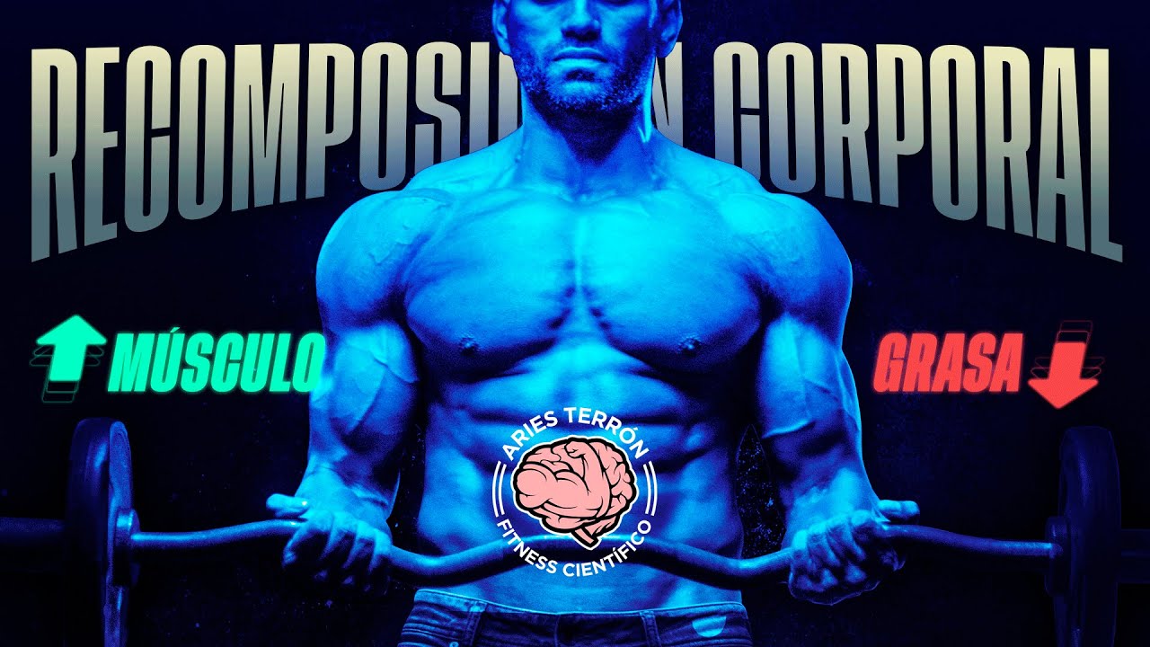 Así PIERDES GRASA y GANAS MÚSCULO, ¡AL MISMO TIEMPO! (COMPROBADO) 💪🏼🔥