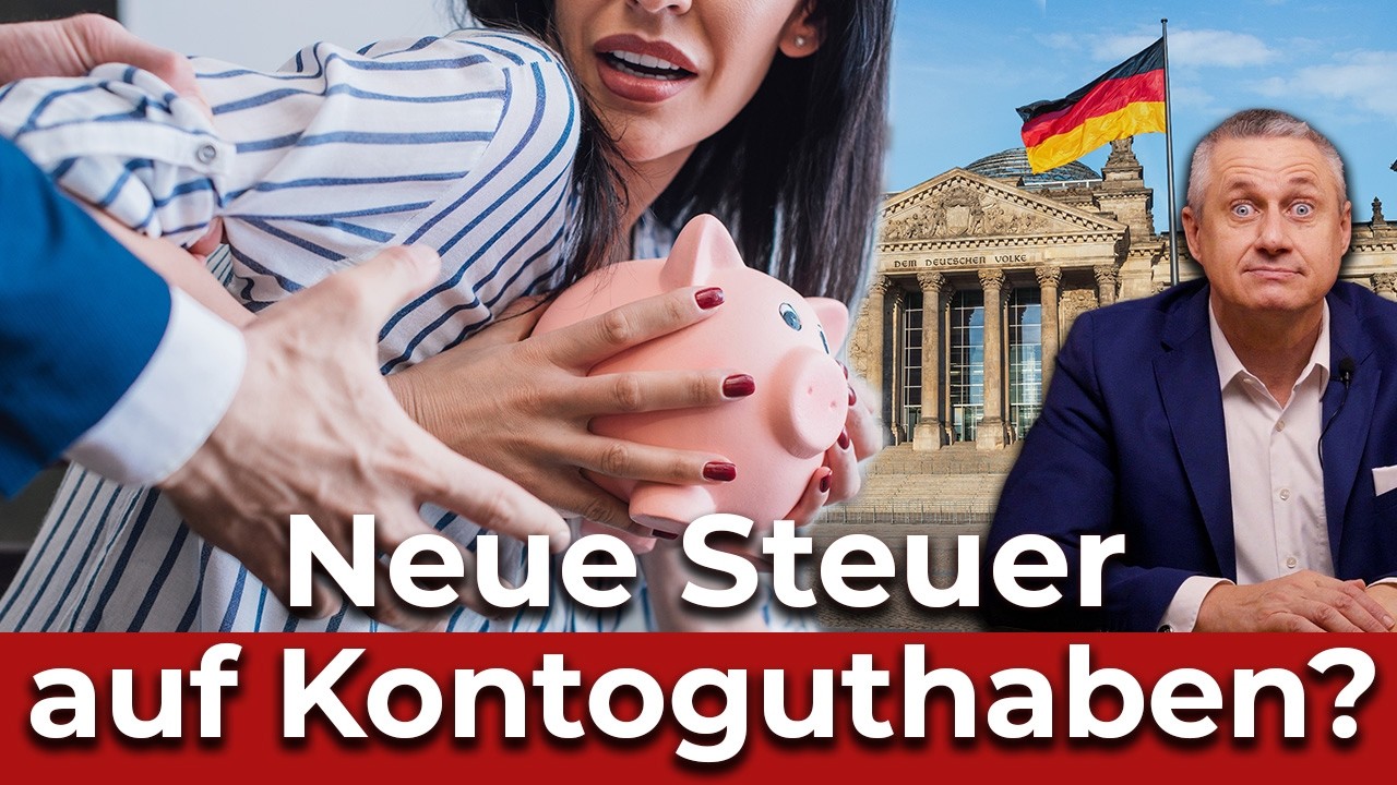 Neue Guthaben-Steuer? – Warum Dein Bankkonto jetzt bestraft wird