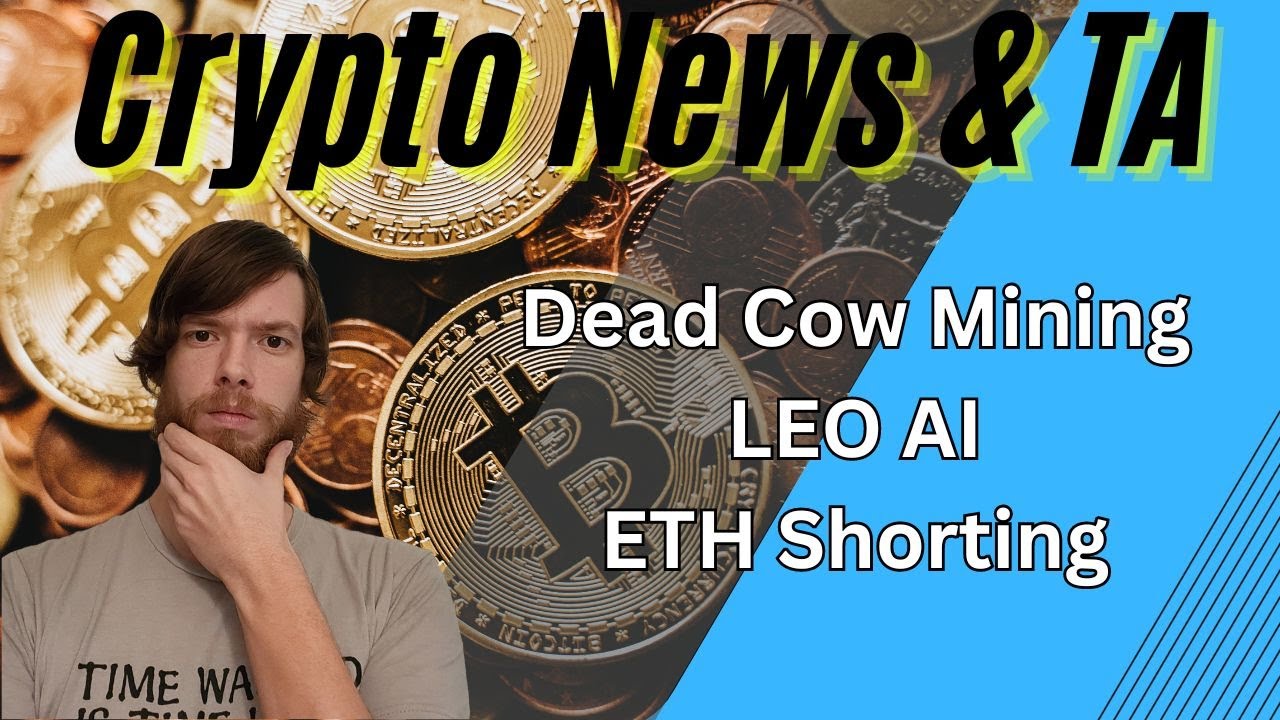 Dead Cow Mining?, LEO AI, ETH SHORTING -EP390 11/2/23 #crypto #cryptocurrency