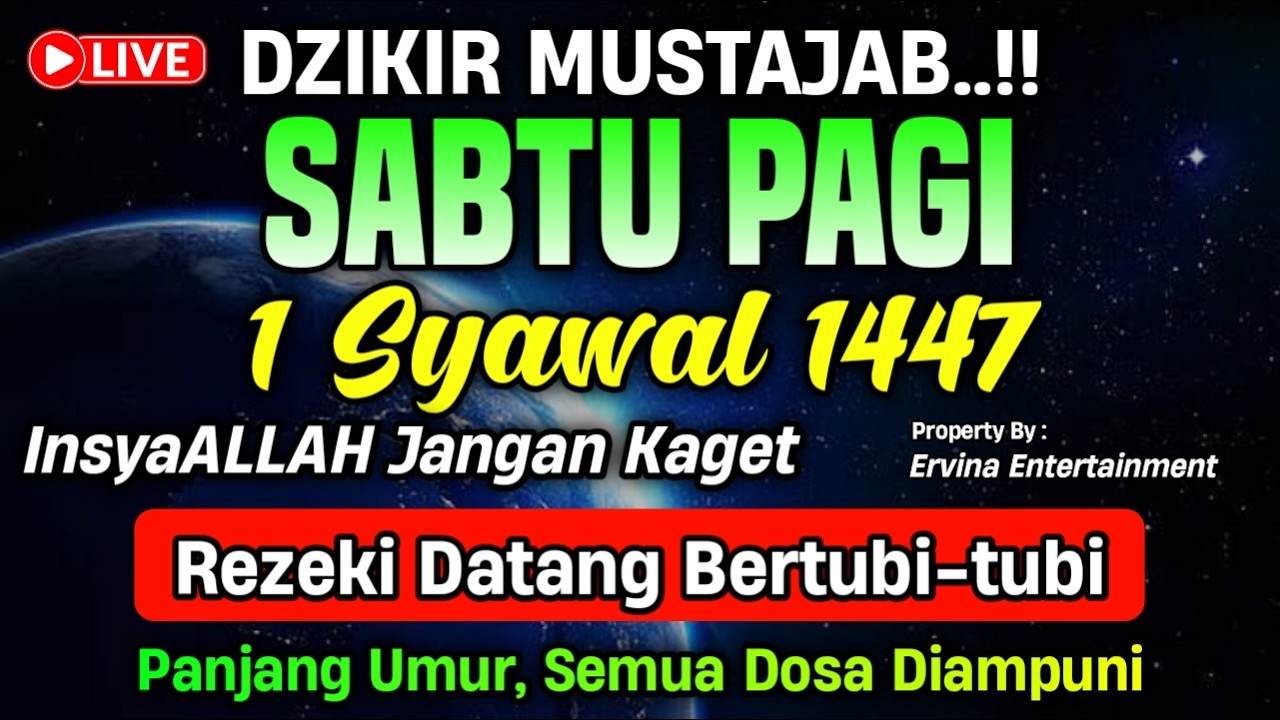 DZIKIR PAGI HARI SABTU PEMBUKA PINTU REZEKI, ZIKIR PEMBUKA PINTU REZEKI | DZIKIR PAGI
