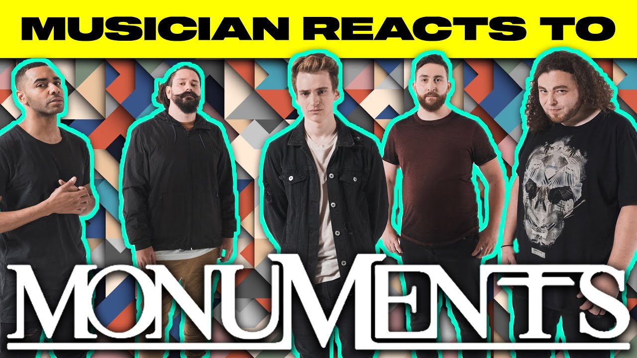 Musician Reacts To | Monuments - 