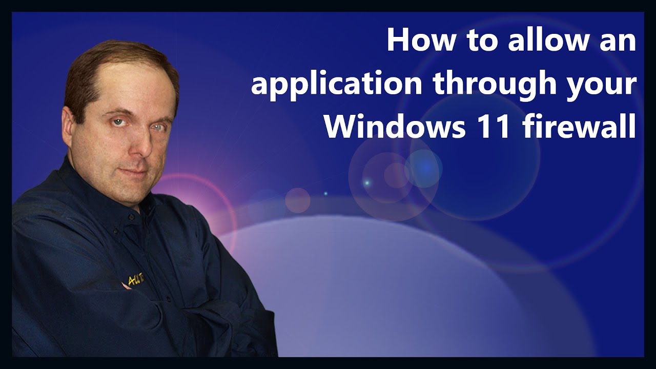 Как разрешить приложению доступ через брандмауэр Windows 11