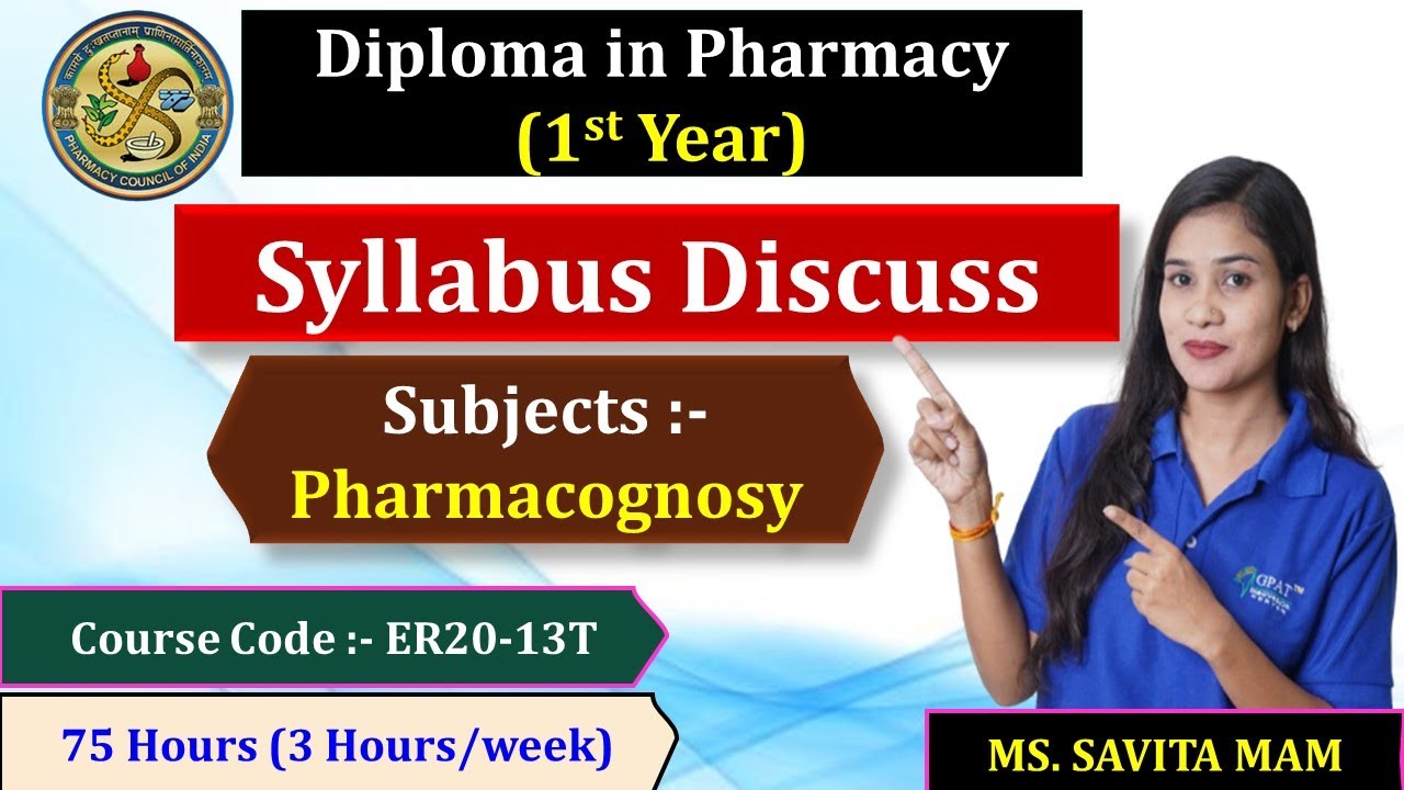 PCI Syllabus | Pharmacognosy- ER20-13T | D-pharma-1st Year | Complete information 