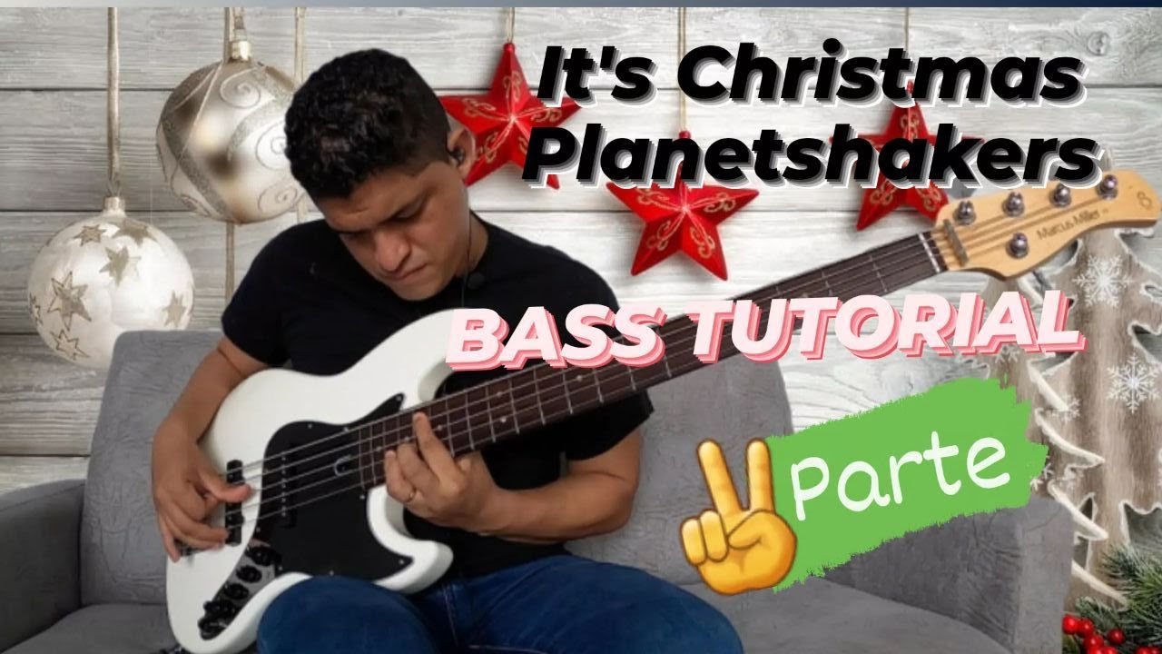 It's Christmas 🎄 I Planetshakers I BASS TUTORIAL 🎸👨🏻‍🏫 (Parte II)