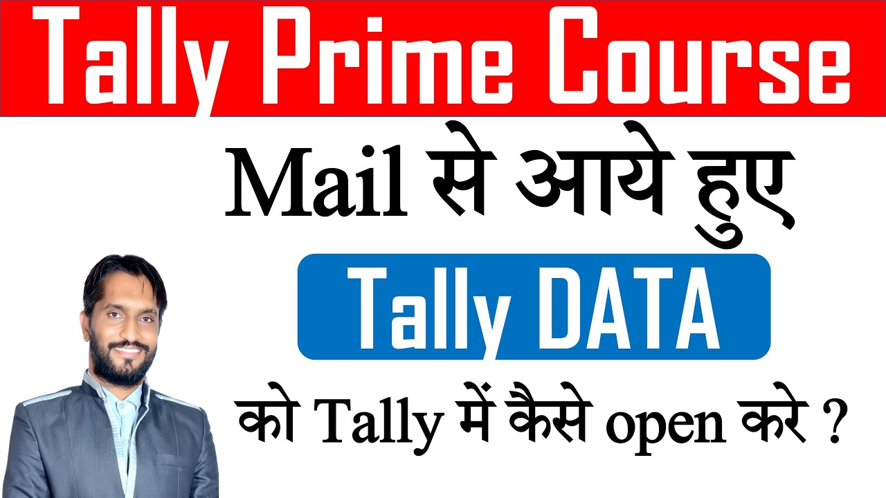 mail se receive hue tally data ko tally prime me kese open kare ? Tally Data open in Tally Prime
