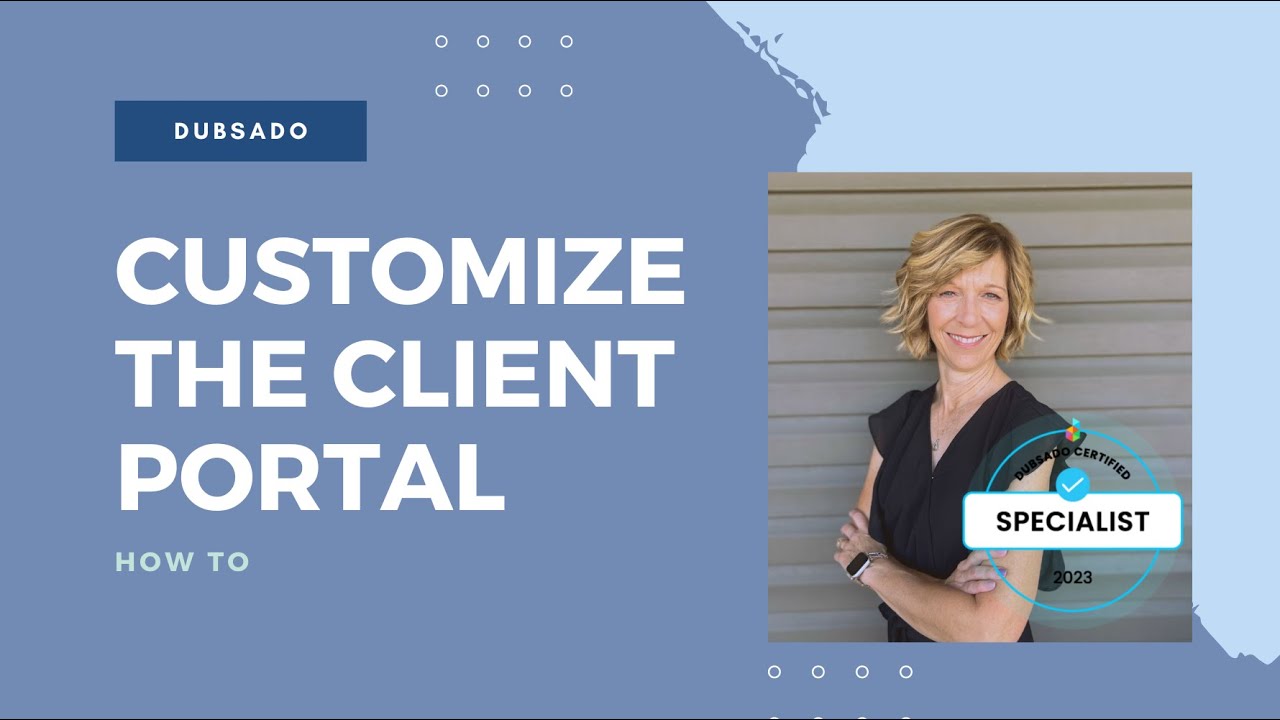 Customizing the Client Portal in Dubsado