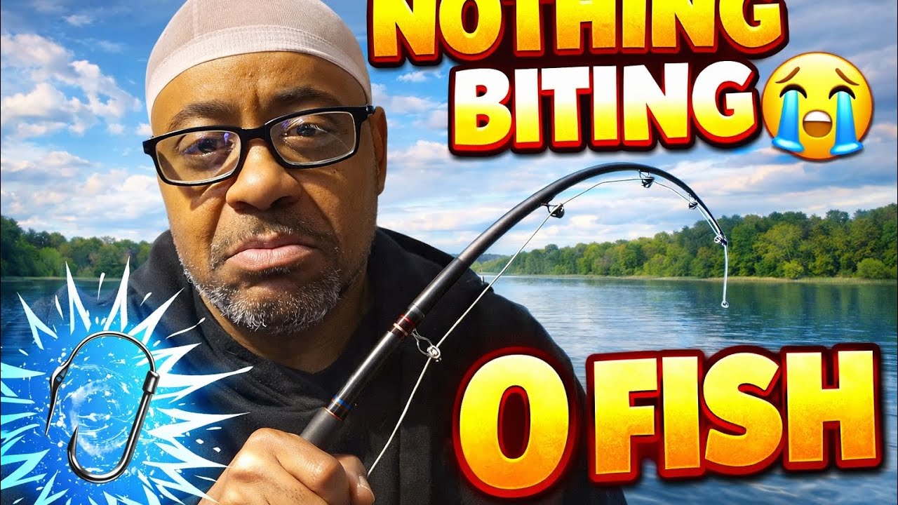 Nothing Biting 0 Fish 