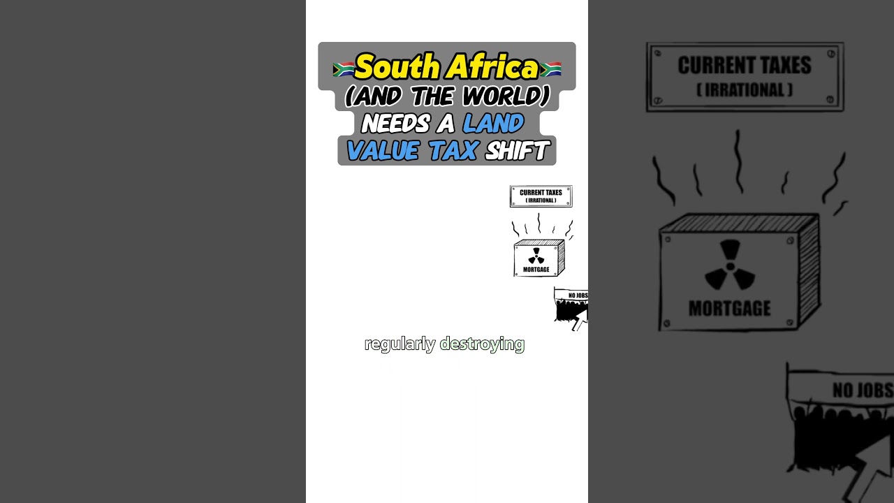South Africa needs a shift to land value tax #landvaluetax #southafrica #land